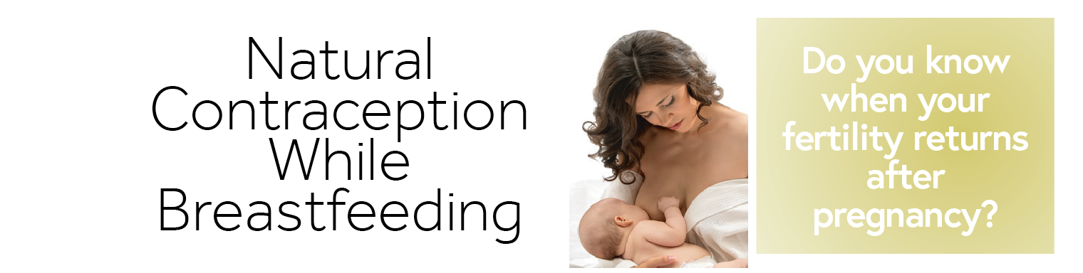 Contraception While Breastfeeding